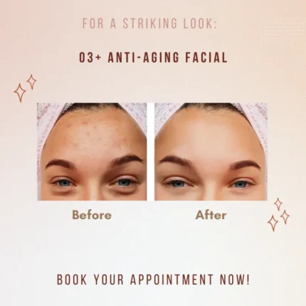 O3+ Anti-Aging Facial